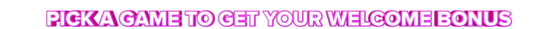 Turbico PICK A GAME TO GET YOUR WELCOME BONUS
